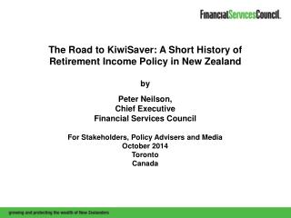 The Road to KiwiSaver: A Short History of Retirement Income Policy in New Zealand by