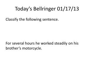 Today’s Bellringer 01/17/13