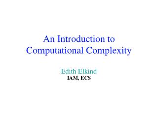 An Introduction to Computational Complexity