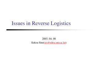 Issues in Reverse Logistics