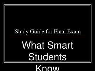 Study Guide for Final Exam