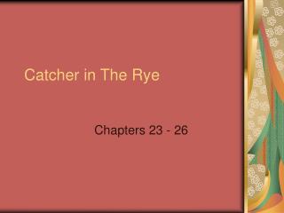 Catcher in The Rye