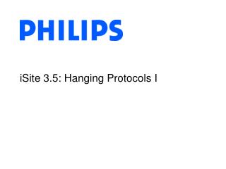 iSite 3.5: Hanging Protocols I