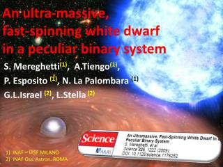 An ultra-massive, fast-spinning white dwarf in a peculiar binary system