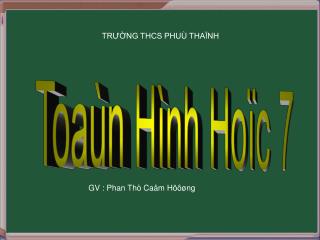 Toaùn Hình Hoïc 7