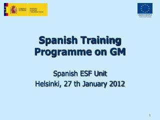 Spanish Training Programme on GM
