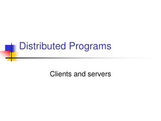 Distributed Programs