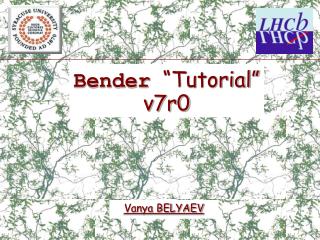 Bender “Tutorial” v7r0