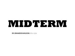 MIDTERM