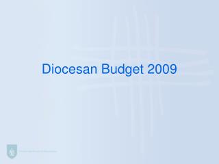 Diocesan Budget 2009