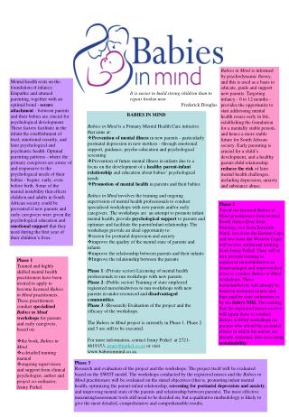 BABIES IN MIND Babies in Mind is a Primary Mental Health Care initiative that aims at: