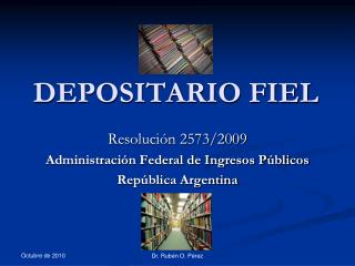 DEPOSITARIO FIEL