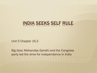 India Seeks Self Rule