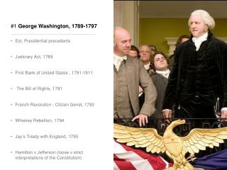 #1 George Washington, 1789-1797