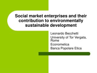 Social market enterprises and their contribution to environmentally sustainable development