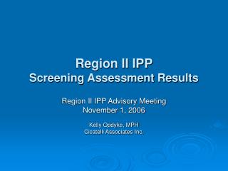 Region II IPP Screening Assessment Results