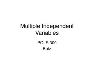 Multiple Independent Variables