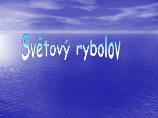 Světový rybolov