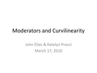 Moderators and Curvilinearity