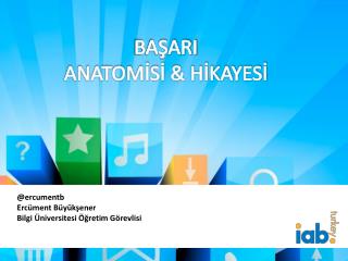 BAŞARI ANATOMİSİ &amp; HİKAYESİ