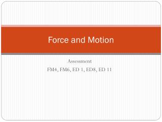 Force and Motion