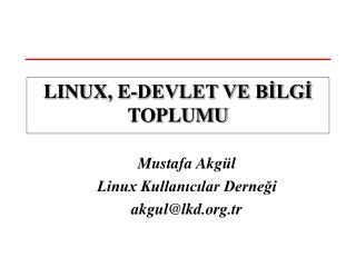 LINUX, E-DEVLET VE BİLGİ TOPLUMU