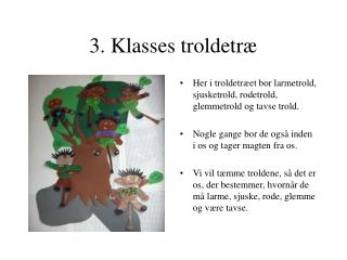 3. Klasses troldetræ