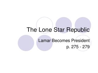 The Lone Star Republic