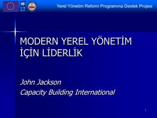MODERN YEREL YÖNETİM İÇİN LİDERLİK