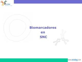 Biomarcadores en SNC