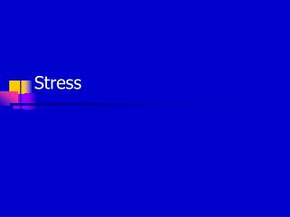 Stress