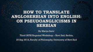 How to translate angloserbian into english : on pseudoanglicisms in SerbiaN