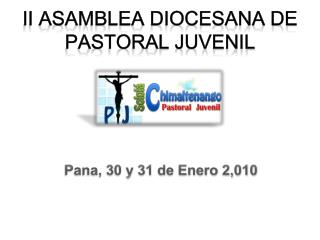 II Asamblea Diocesana de Pastoral Juvenil