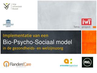 Implementatie van een Bio- Psycho -Sociaal model in de gezondheids- en welzijnszorg