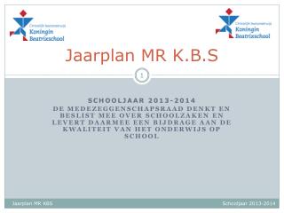 Jaarplan MR K.B.S
