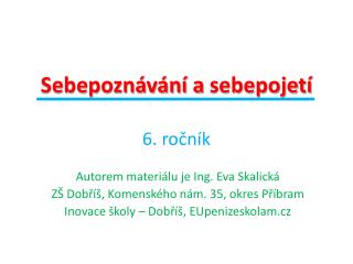 Sebepoznávání a sebepojetí 6. ročník