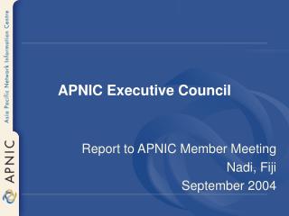 APNIC Executive Counci l