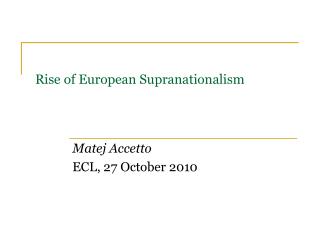 Rise of European Supranationalism