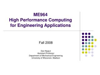 ME964 High Performance Computing for Engineering Applications