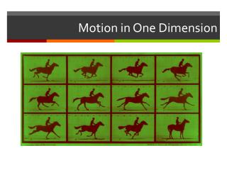 Motion in One Dimension