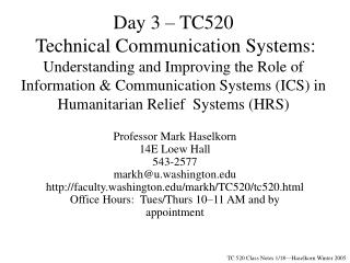 Professor Mark Haselkorn 14E Loew Hall 543-2577 markh@u.washington