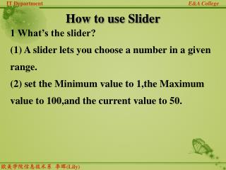 How to use Slider