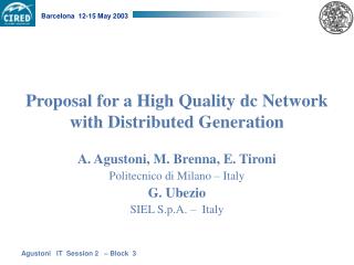 Proposal for a High Quality dc Network with Distributed Generation