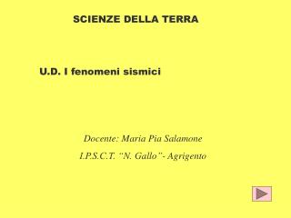 U.D. I fenomeni sismici
