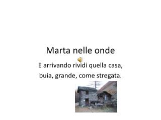 Marta nelle onde