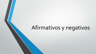 Afirmativos y negativos
