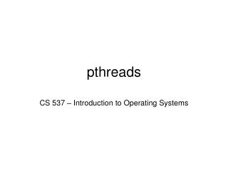 pthreads