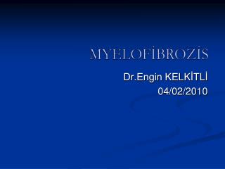 MYELOFİBROZİS