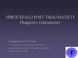 IDROCEFALO POST-TRAUMATICO Diagnosi e trattamento