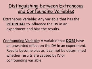 Distinguishing between Extraneous and Confounding Variables